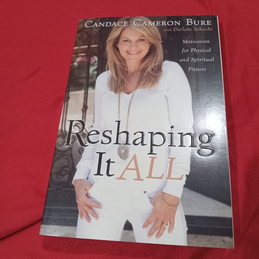 Signed Candace Cameron Bure Book Reshaping It All Hardback